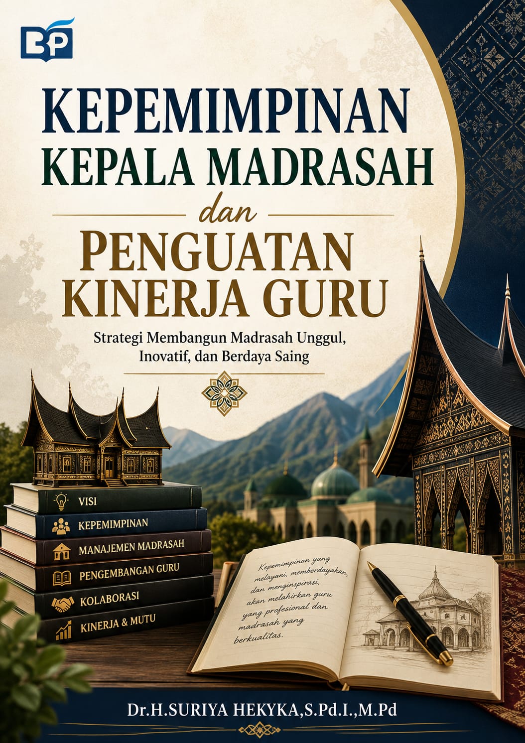 Kepemimpinan Kepala Madrasah dan Penguatan Kinerja Guru
